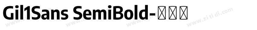 Gil1Sans SemiBold字体转换